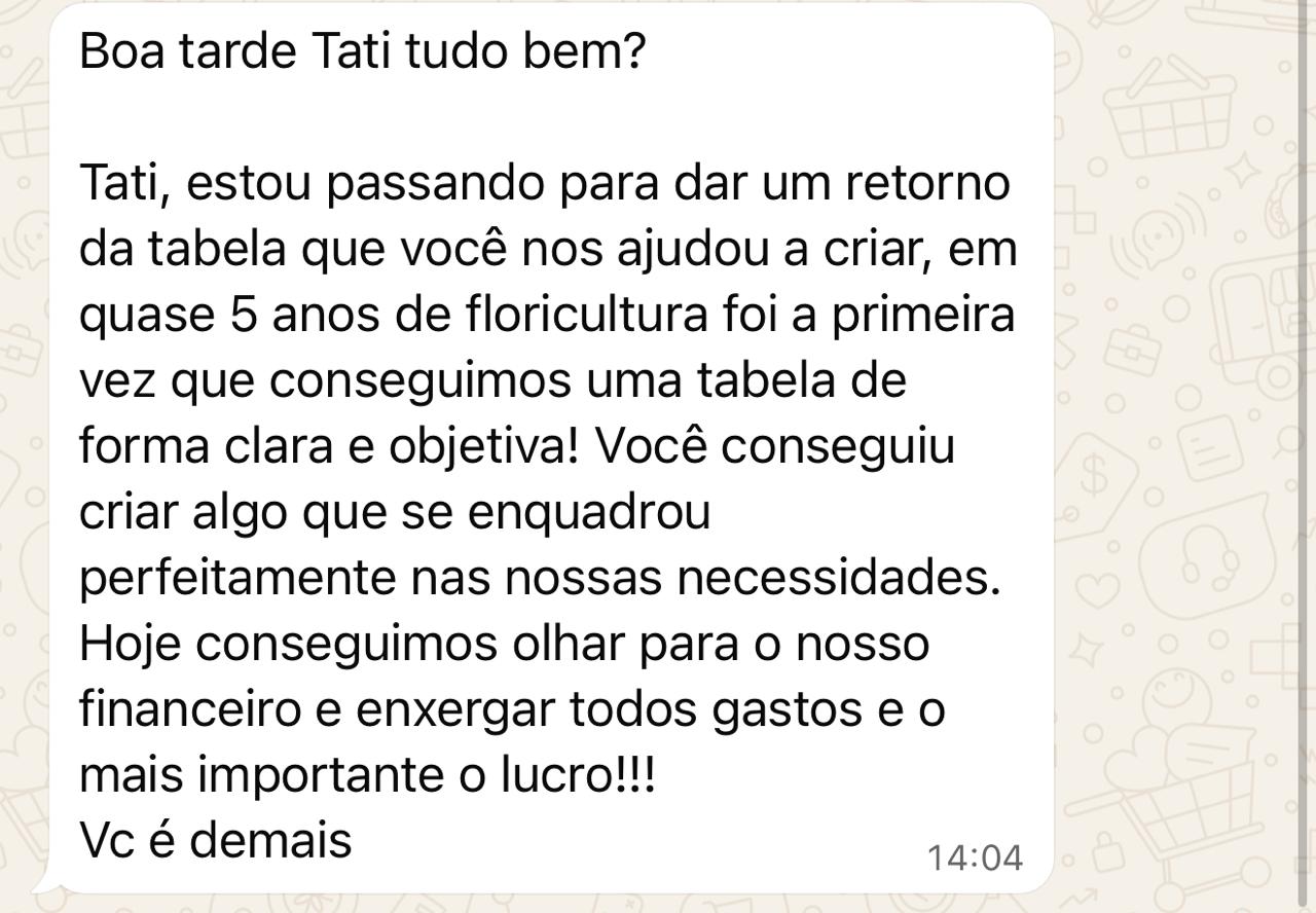 Depoimento de Iracy no WhatsApp sobre a clareza da tabela financeira e a visualização do lucro